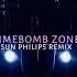 Prodigy Timebomb Zone Sun Philips Remix TimeBombZoneRemix NoTourists