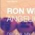 Ron With Leeds Angelic Original Mix OUT NOW