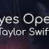 Eyes Open Taylor Swift Lyrics