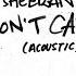 Ed Sheeran I Don T Care Acoustic Official Audio