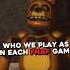 What Character We Played In Each FNAF Game Sub For More Content Fnafedit Williamafton Fnaf Fyp