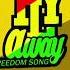 Fly Away Freedom Song CODE CIU Official Audio