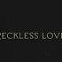 Reckless Love Without Words Genesis