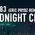 Midnight City Eric Prydz Remix Slowed Reverb M83