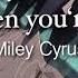 Why D You Only Call Me When You Re High Miley Cyrus Edit Audio