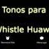 Descargar Tonos De Llamada Whistle Huawei Mp3 Gratis Tonosdellamadagratis