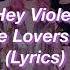 Hey Violet Like Lovers Do Lyrics