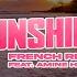 Sunshine Feat Amine Haibabi French Remix