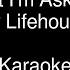 All That I M Asking For By Lifehouse Karaoke