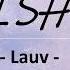 Lauv Dishes Lyrics