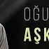 Oğuzhan Koç Aşk Dediğin Akustik