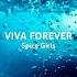 Viva Forever By Spice Girls