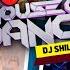 9XM House Of Dance Vol 6 Dj Shilpi Sharma New Song 2021