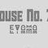 House No 79 Mix Eyama Da Capo Chaleee Da Mike Mörda David Mayer Imad Loading