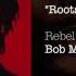 Roots 1986 Bob Marley The Wailers