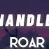 ROAR I Can T Handle Change Lyrics