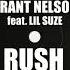 Grant Nelson Lil Suze Rush Original Mix