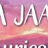 DIL NA JAANEYA Lyrics Arijit Singh GOOD NEWWZ