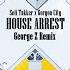 Sofi Tukker Gorgon City House Arrest George Z Remix