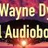 MANIFEST YOUR DESTINY Dr Wayne Dyer Full Audiobook