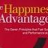 The Happiness Advantage Shawn Achor Book Summary