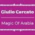 Giulio Cercato Magic Of Arabia