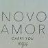 Novo Amor Carry You Official Audio