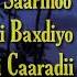 Xasan Aadan Samatar Caddo Soo Baxdiyo Lyrcs Kaban Macaan Original