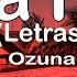 Ozuna Una Flor Letras Lyrics