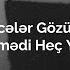 Gecələr Gözümə Getmədi Heç Yuxu