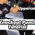 Knockout Punch Tutorial