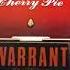 Warrant Cherry Pie