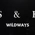 Wildways Bombs Kisses Feat CVLTE Lyric Video