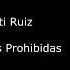 Caricias Prohibidas Viti Ruiz