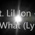 DJ Snake Feat Lil Jon Turn Down For What Lyrics