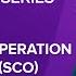 SCO Shanghai Cooperation Organization International Relations For UPSC Prelims Mains 2022 2023