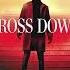 Cross Down By James Patterson Alex Cross 31 Mystery Thriller Suspense Audiobook