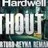 Eminem WIthout Me Hardwell Bootleg Arturo Reyna Remake