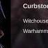 Witchouse 40K 1 Curbstomp Ft Jmattson