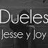 Jesse Joy Dueles Letra