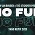 Armin Van Buuren X The Stickmen Project No Fun DJ XANO Remix 2023