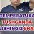 Temperatura Tushib Ketganda Bu Videoni Sizga Foydasi Tegadi