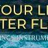 LET YOUR LIVING WATER FLOW Worship Prayer Meditation Instrumental Music Spontaneous Worship