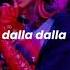 Itzy Dalla Dalla Slowed Reverb