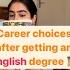 Careers After Getting An English Degree