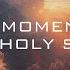 A MOMENT WITH HOLY SPIRIT Instrumental Soaking Worship 1MOMENT