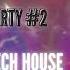 PARTY 2 TECH HOUSE TECHNO James Hype Don Omar Charlotte De Witte Andres Campo