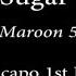 Sugar Maroon 5 Easy Chords And Lyrics 1st Fret