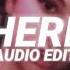 Here Alessia Cara Edit Audio