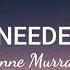 Anne Murray You Needed Me Lyrics